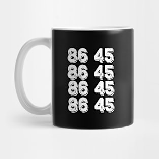 Vintage Style 86 45 Anti Trump Mug